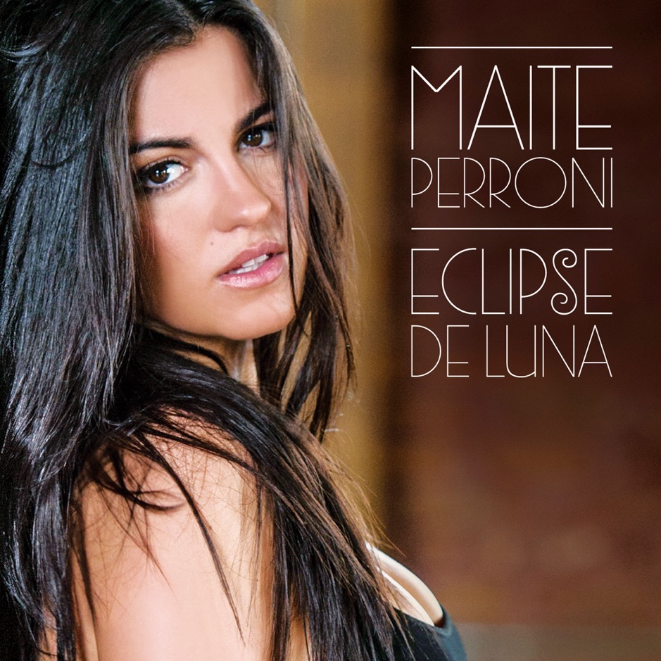 Maite Perroni - Eclipse de Luna